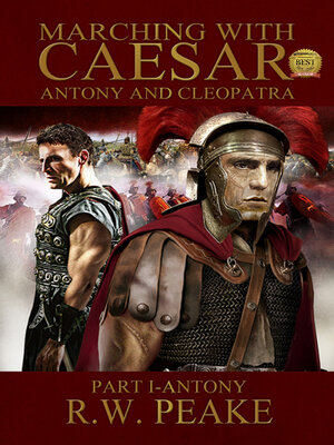 cover image of Marching With Caesar-Antony and Cleopatra
